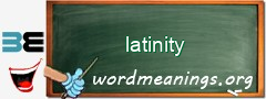 WordMeaning blackboard for latinity